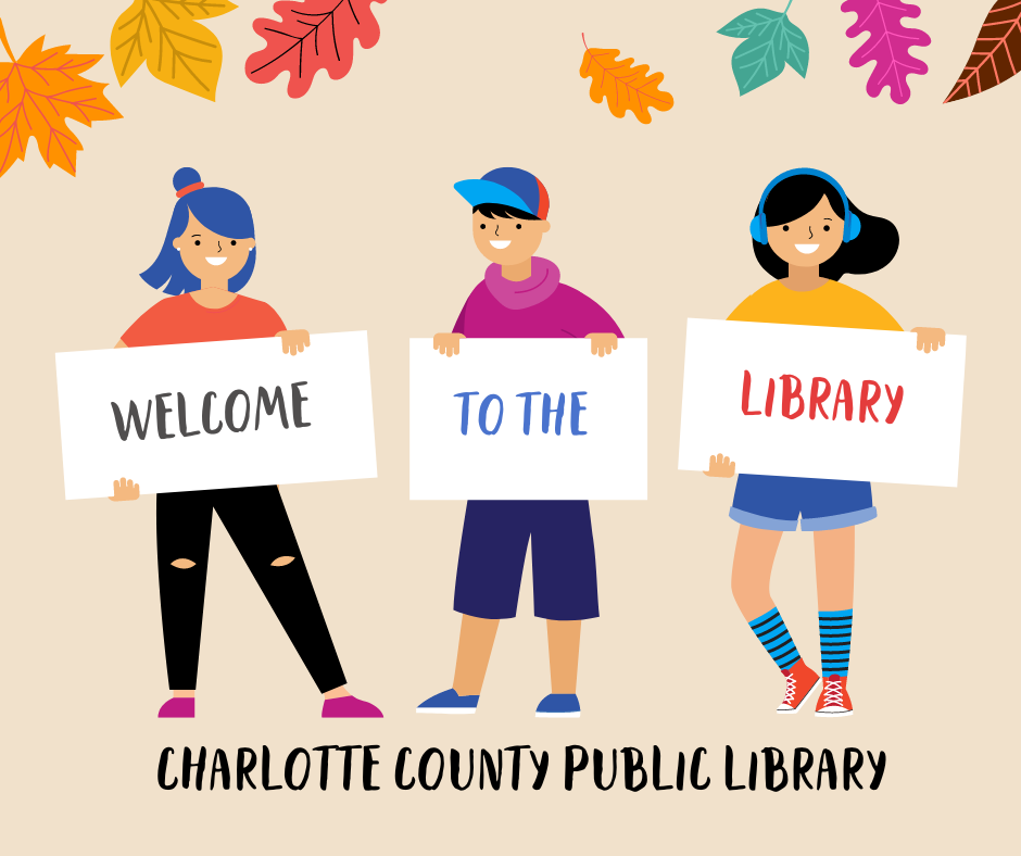 Welcome to the Library Charlotte County Public Lirbrayr