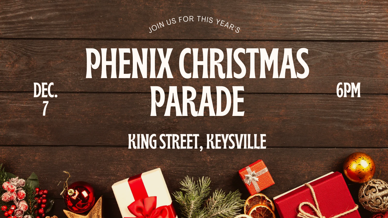 join us at the phenix christmas parade december 7 at 6pm